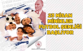 23 Nisan Minikler Futbol Şenliği başlıyor