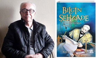 Hasan Kallimci’den ilk Türkçe sözlüğün romanı: Bilgin Şehzade